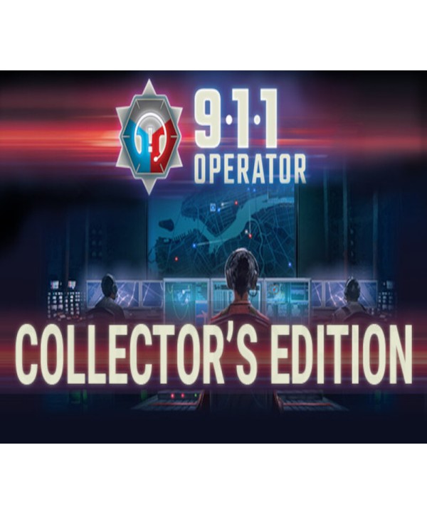 911 Operator: Collector s Edition 2017 Steam Key GLOBAL